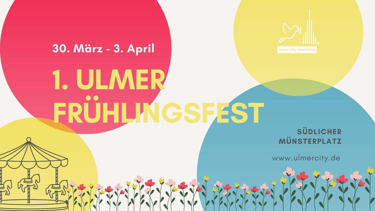 1. Ulmer Frühlingsfest